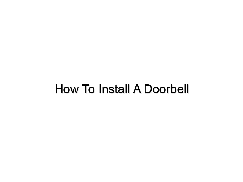 how to install a doorbell 798