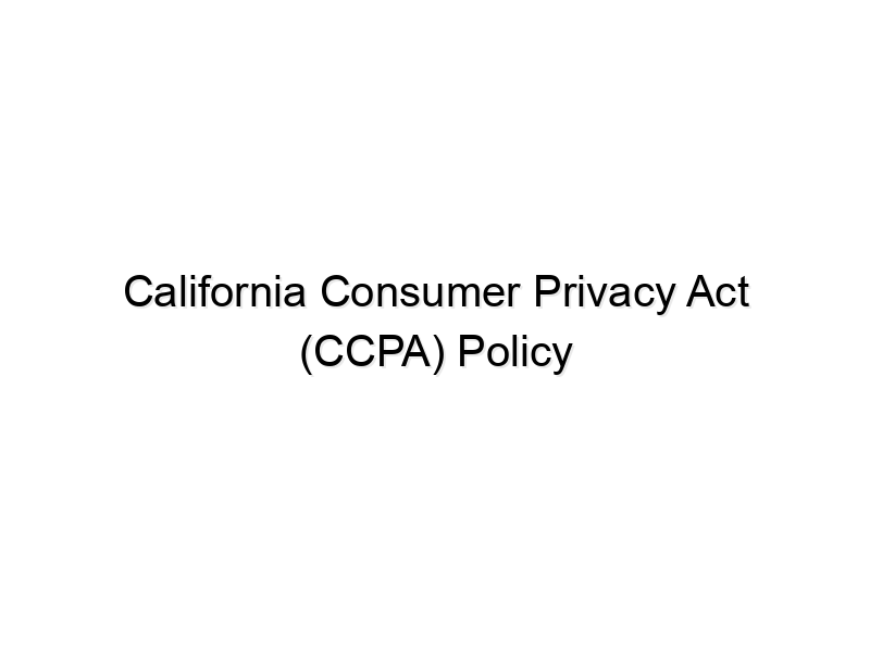 california consumer privacy act ccpa policy 280 1
