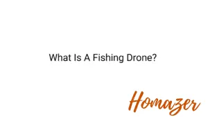 What Is A Fishing Drone?