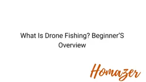 What Is Drone Fishing? Beginner’S Overview