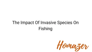 The Impact Of Invasive Species On Fishing