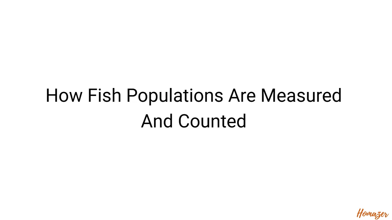 How Fish Populations Are Measured And Counted