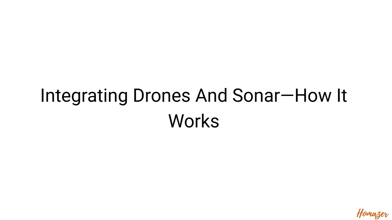 Integrating Drones And Sonar—How It Works