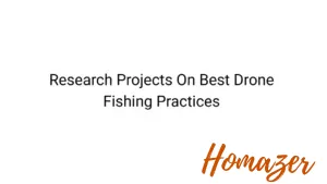 Research Projects On Best Drone Fishing Practices