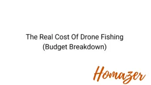The Real Cost Of Drone Fishing (Budget Breakdown)